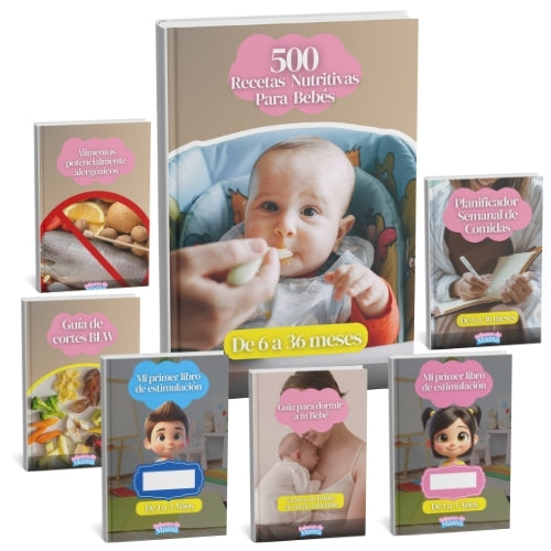 La Guía Definitiva de la Alimentación Infantil: 500 Recetas Nutritivas para tu Bebé (6 a 36 meses) + 6 Bonos Exclusivos